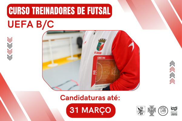 Candidaturas abertas para os Cursos de Treinadores de Futsal UEFA C e B até 31 de março